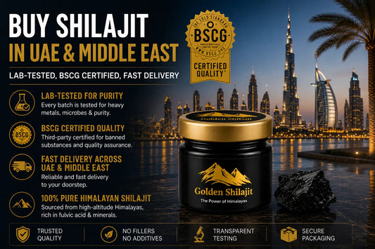Buy Shilajit in UAE & Middle East: Lab-Tested Shilajit & Delivery Guide